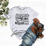 You Dont Have To Be Crazy To Camp With Us Shirt